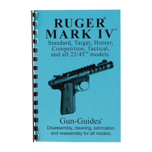 Poradnik GUN-GUIDES do RUGER® Mark IV zawiera 26 stron, 69 obrazów, instrukcje demontażu, czyszczenia i montażu oraz 27 niezbędnych akcesoriów.